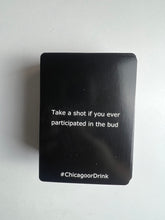 Load image into Gallery viewer, Chicago or Drink: Drinking Game