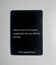 Load image into Gallery viewer, Chicago or Drink: Drinking Game
